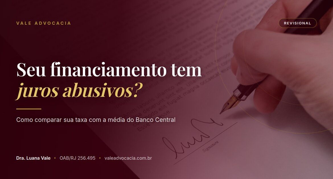 Mão assinando um contrato de financiamento com caneta tinteiro, sob a pergunta 'Seu financiamento tem juros abusivos?'